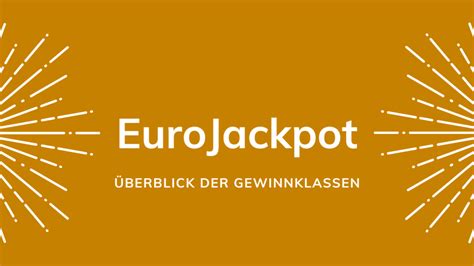 eurojackpot gewinnklassen erklärung